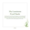 The Luminous Pearl Studs 5